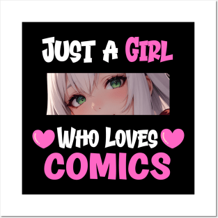 Just a Girl Who Loves Comics Posters and Art